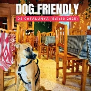 50 RESTAURANTS DOG FRIENDLY DE CATALUNYA 2025